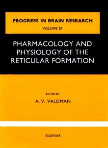 Pharmacology and physiology of thereticular Formation