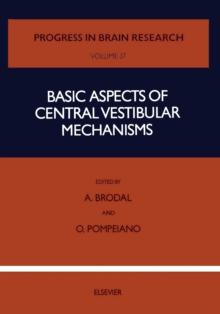 Basic Aspects of Central Vestibular Mechanisms