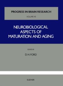 Neurobiological Aspects of Maturation and Aging