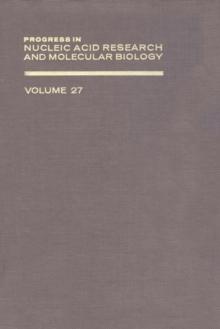 Progress in Nucleic Acid Research and Molecular Biology