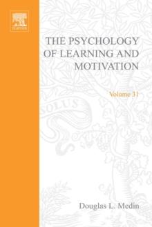 Psychology of Learning and Motivation : Advances in Research and Theory