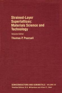 Materials Science and Technology: Strained-Layer Superlattices : Strained-Layer Superlattices: Materials Science and Technology