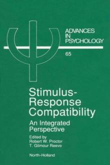 Stimulus-Response Compatibility : An Integrated Perspective