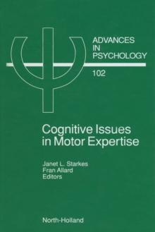 Cognitive Issues in Motor Expertise