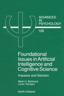 Foundational Issues in Artificial Intelligence and Cognitive Science : Impasse and Solution