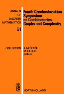 Fourth Czechoslovakian Symposium on Combinatorics, Graphs and Complexity