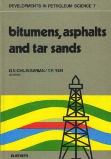 Bitumens, asphalts, and tar sands