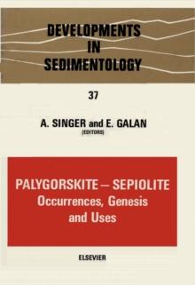 Palygorskite-Sepiolite : Occurrences, Genesis and Uses