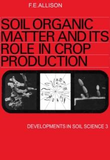 Soil organic matter and its role in crop production