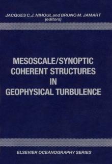 Mesoscale/Synoptic Coherent Structures in Geophysical Turbulence