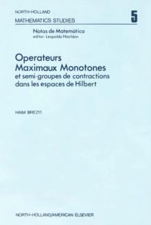 Operateurs maximaux monotones et semi-groupes de contractions dans les espaces de Hilbert