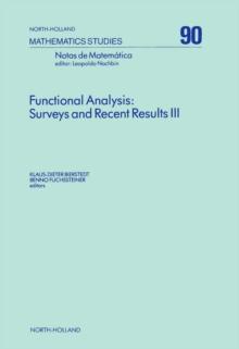 Functional Analysis: Surveys and Recent Results III