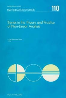 Trends in the Theory and Practice of Non-Linear Analysis : Proceedings of the VIth International Conference on Trends in the Theory and Practice of Non-Linear Analysis held at the University of Texas