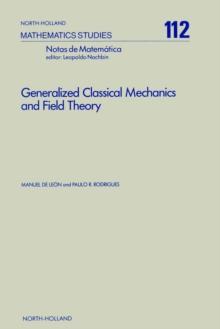 Generalized Classical Mechanics and Field Theory : A Geometrical Approach of Lagrangian and Hamiltonian Formalisms Involving Higher Order Derivatives