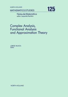 Complex Analysis, Functional Analysis and Approximation Theory