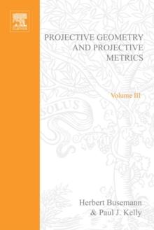 Projective Geometry and Projective Metrics : Projective Geometry and Projective Metrics