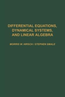 Differential Equations, Dynamical Systems, and Linear Algebra