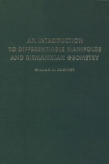 An Introduction to Differentiable Manifolds and Riemannian Geometry : An Introduction to Differentiable Manifolds and Riemannian Geometry