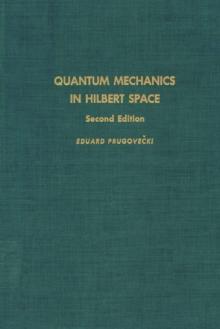 Quantum Mechanics in Hilbert Space