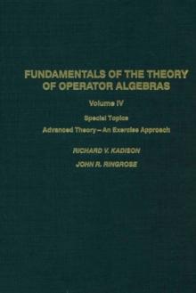 Fundamentals of the Theory of Operator Algebras. V4 : Special topics--advanced theory, an exercise approach