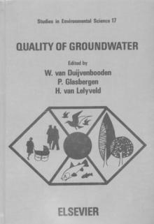 Quality of Groundwater : Proceedings of an international symposium, Noordwijkerhout, the Netherlands, 23-27 March 1981