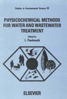 Physicochemical Methods for Water and Wastewater Treatment