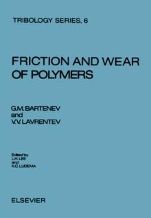 Friction and Wear of Polymers