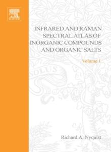 Handbook of Infrared and Raman Spectra of Inorganic Compounds and Organic Salts : Text and Explanations