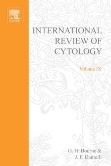 International Review of Cytology : Volume 9