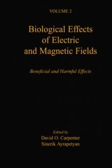 Biological Effects of Electric and Magnetic Fields : Beneficial and Harmful Effects