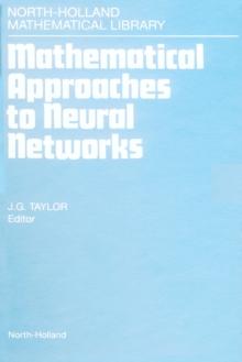 Mathematical Approaches to Neural Networks