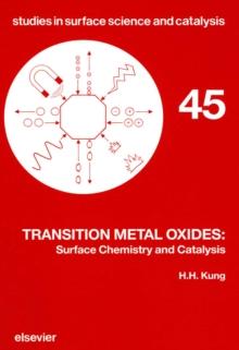 Transition Metal Oxides : Surface Chemistry and Catalysis