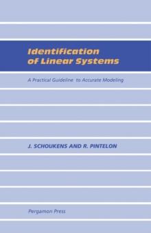 Identification of Linear Systems : A Practical Guideline to Accurate Modeling