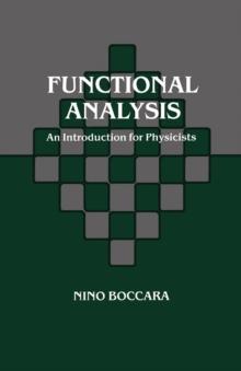 Functional Analysis : An Introduction for Physicists