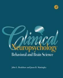 Clinical Neuropsychology : Behavioral and Brain Science