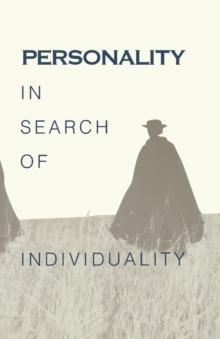 Personality in Search of Individuality : In Search of Individuality