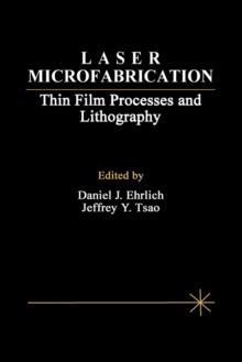 Laser Microfabrication : Thin Film Processes and Lithography