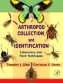 Arthropod Collection and Identification : Laboratory and Field Techniques