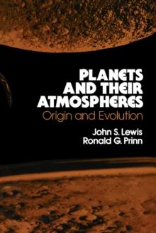 Planets and Their Atmospheres : Origins and Evolution