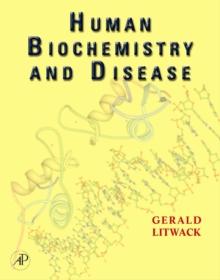 Human Biochemistry and Disease