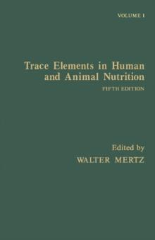 Trace Elements in Human and Animal Nutrition