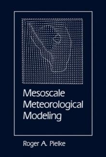 Mesoscale Meteorological Modeling