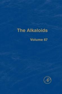 The Alkaloids : Chemistry and Biology