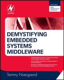 Demystifying Embedded Systems Middleware : Understanding File Systems, Databases, Virtual Machines, Networking and More!