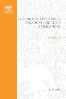 Lectures on Functional Equations and Their Applications