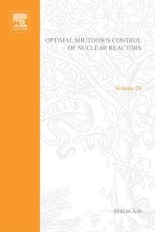 Optimal Shutdown Control of Nuclear Reactors by Milton Ash