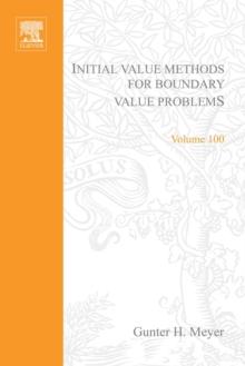 Initial Value Methods for Boundary Value Problems: Theory and Application of Invariant Imbedding