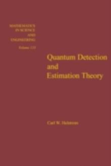 Quantum detection and estimation theory