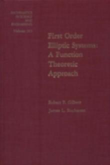 First Order Elliptic Systems: A Function Theoretic Approach