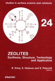 Zeolites : Synthesis, Structure, Technology and Application